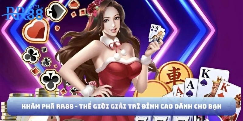 Trải Nghiệm Chơi Game Tuyệt Vời Tại RR88 Trang Chủ Chính Thức - Nơi Khám Phá Đam Mê Của Bạn