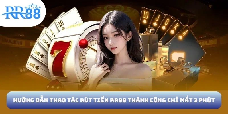 Rút tiền RR88