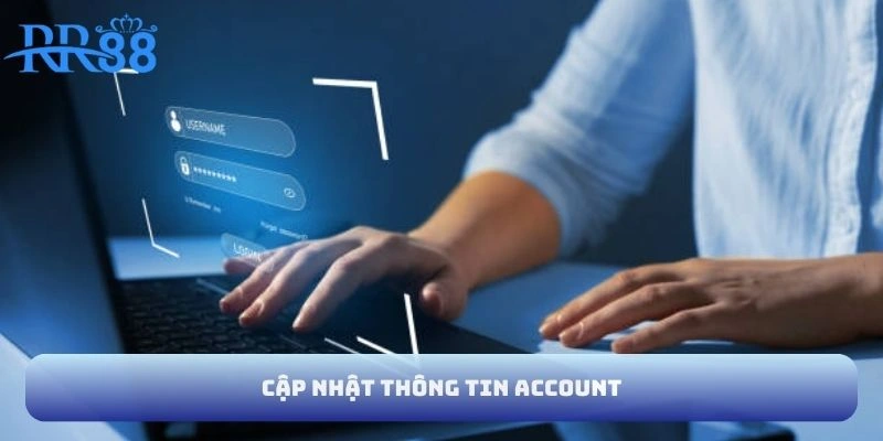 Cập nhật thông tin account