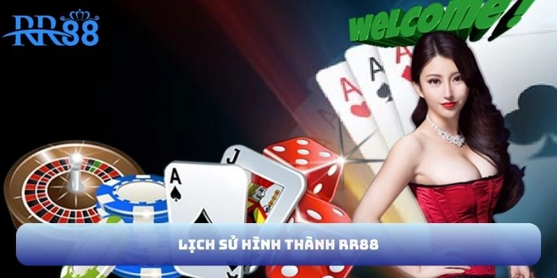 Lịch sử hình thành RR88