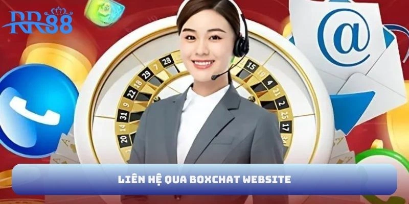 Liên hệ qua Boxchat Website