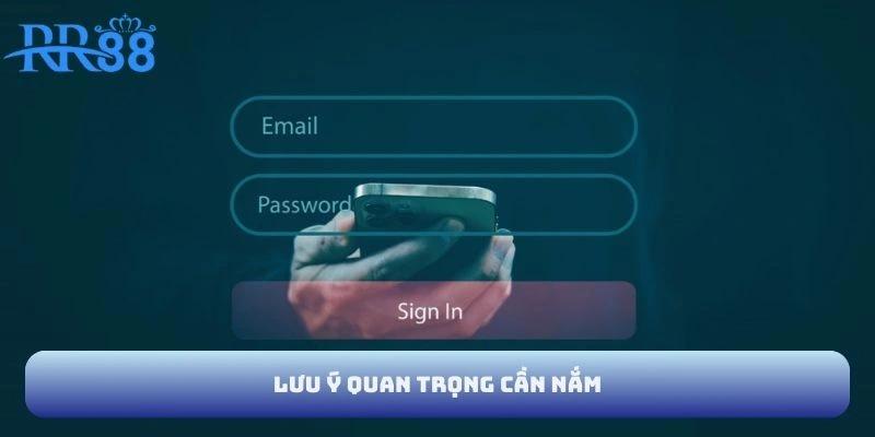 Lưu ý quan trọng cần nắm