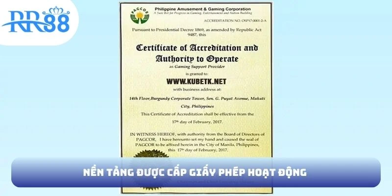 Nền tảng được cấp giấy phép hoạt động